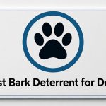 Best Bark Deterrent for Dogs