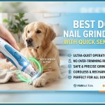 Best Dog Nail Grinder With Quick Sensor